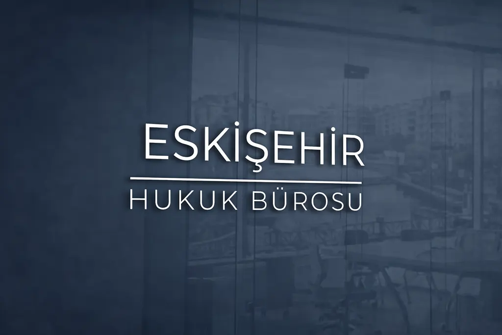 Eskişehir Hukuk Bürosu