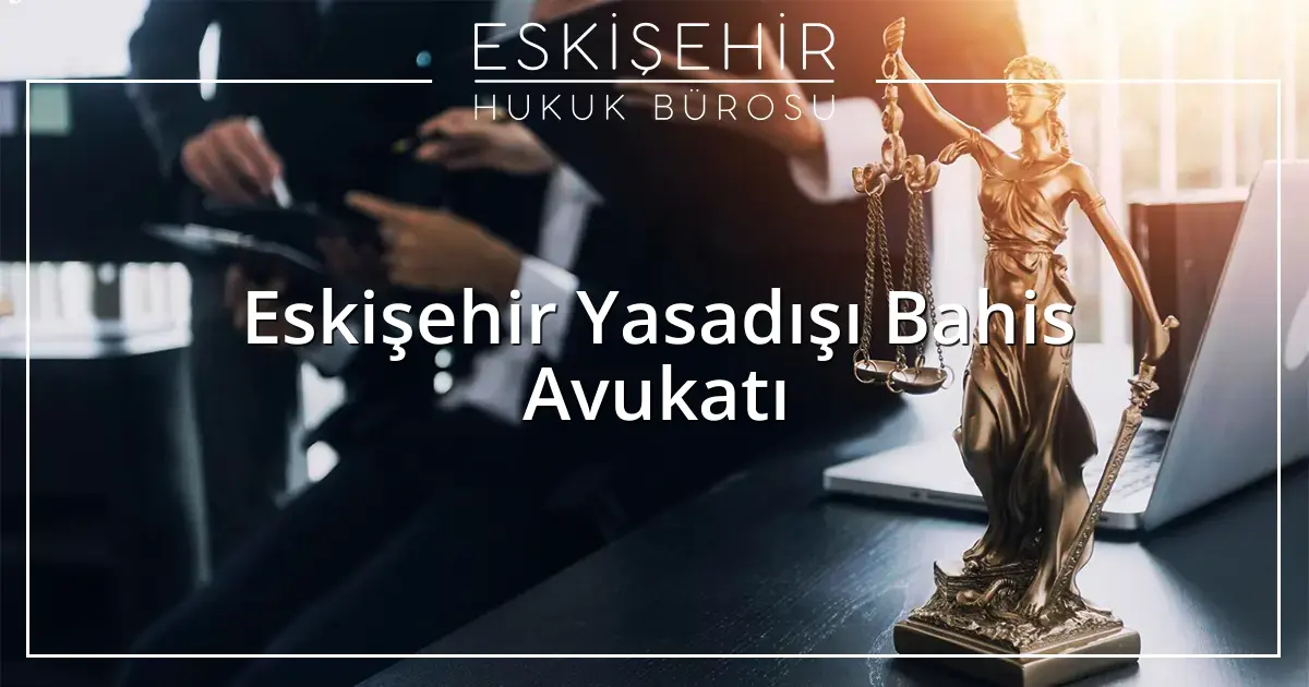 Eskişehir Hukuk Bürosu