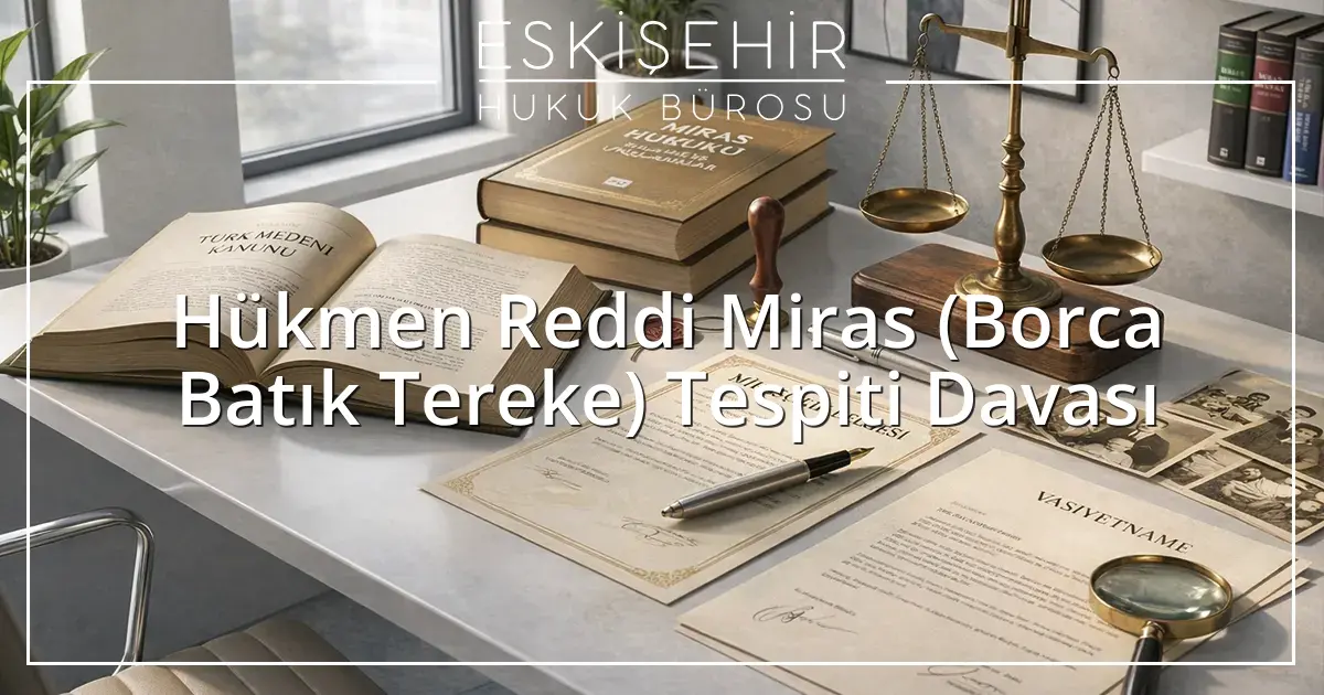 Eskişehir Hukuk Bürosu